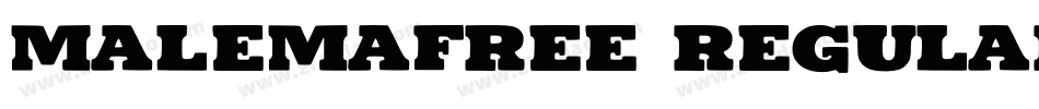 malemafree regular字体转换